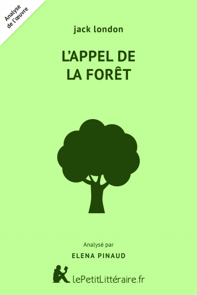 Analyse du livre :  L'Appel de la forêt